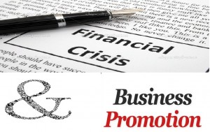 Business Promotion during Financial Crisis