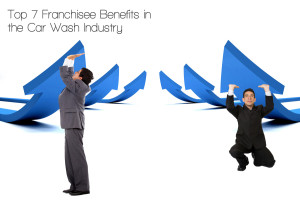 Top 7 Franchisee Benefits in the Car Wash Industry